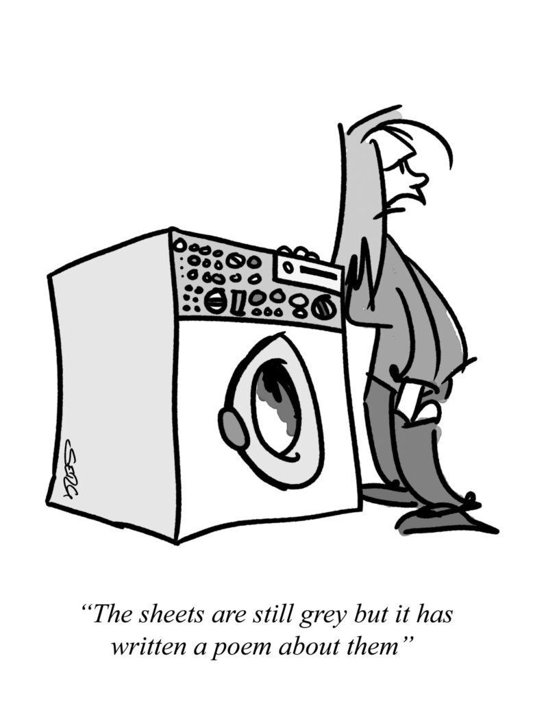 A person sadly remarks about their overly complex washing machine: "The sheets are still grey but it has written a poem about them". 